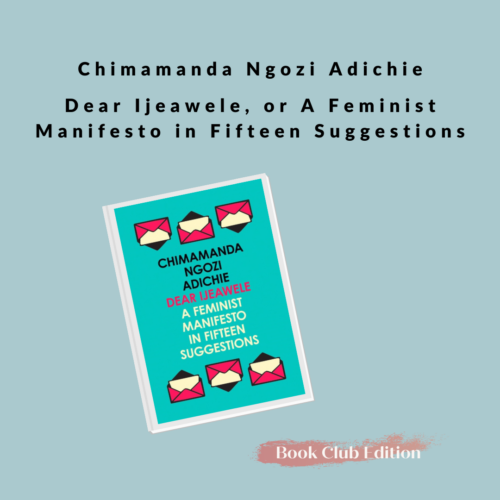 Chimamanda Ngozi Adichie, a gift to yourself and your children